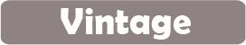 VINTAGE